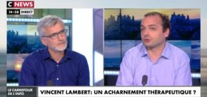 « Vincent Lambert : L’état de conscience est le mystère de ces personnes » CNews, 1er juillet 2019